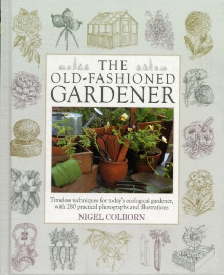 Old Fashioned Gardener Old Fashioned Gardener