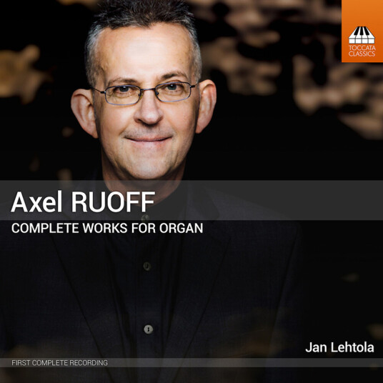 Jan Lehtola, Axel Ruoff Axel Ruoff: Complete Works For Organ Vol. 15 CD