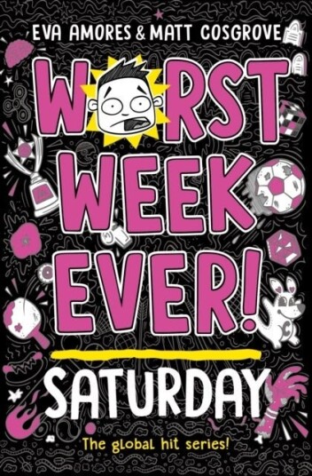 Worst Week Ever! Saturday Worst Week Ever! Saturday