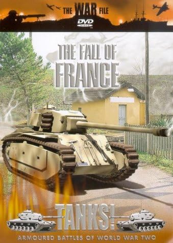 The War File Tanks!: The Fall Of France DVD