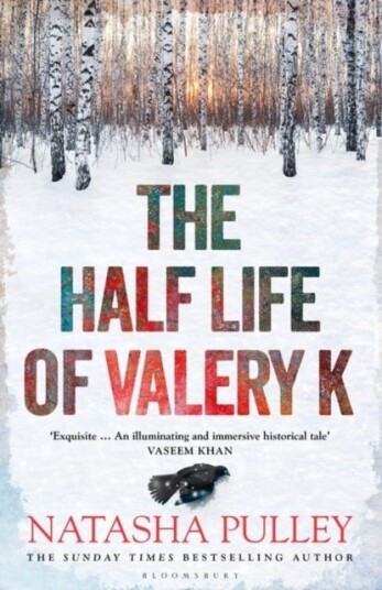 The Half Life Of Valery K Av Natasha Pulley
