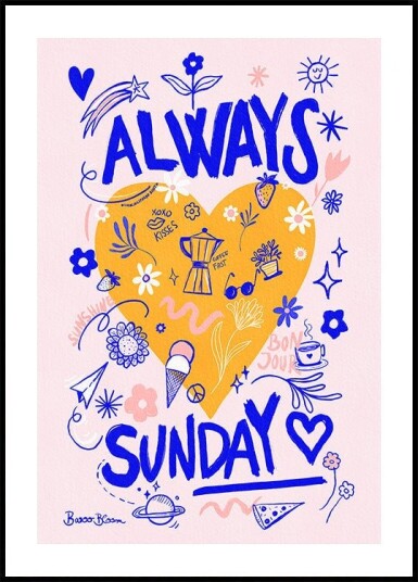 Always Sunday Plakat Plakat / 100x150cm
