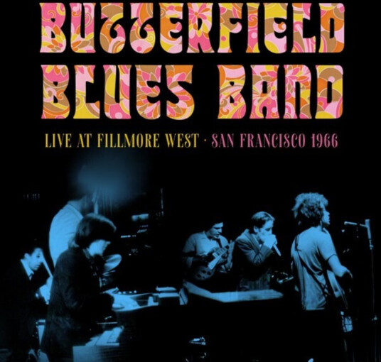 The Paul Butterfield Blues Band Fillmore West San Francisco 1966 CD