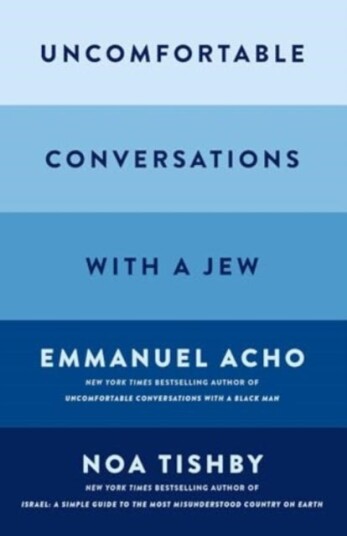 Uncomfortable Conversations with a Jew Uncomfortable Conversations with a Jew