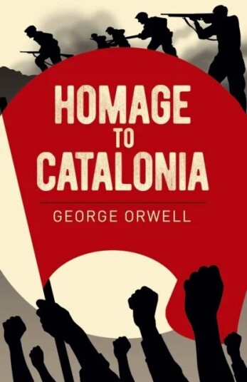 Homage To Catalonia Av George Orwell