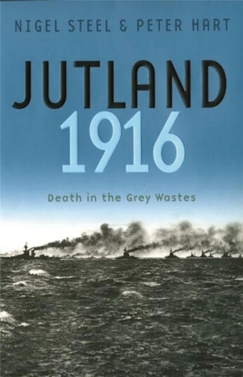 Jutland, 1916 Av Nigel Steel, Peter Hart