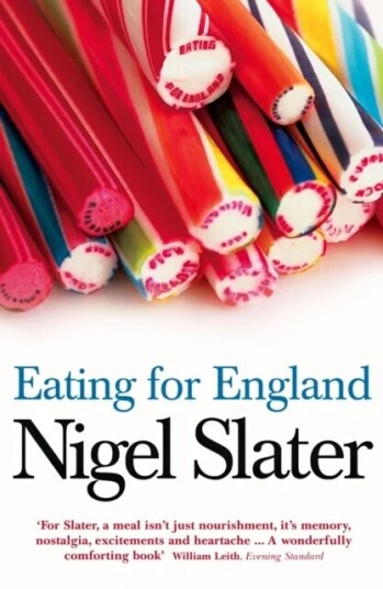 Eating For England Av Nigel Slater