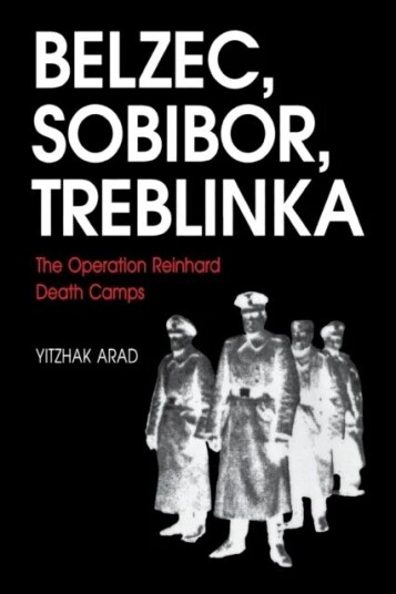 Belzec, Sobibor, Treblinka av Yitzhak Arad