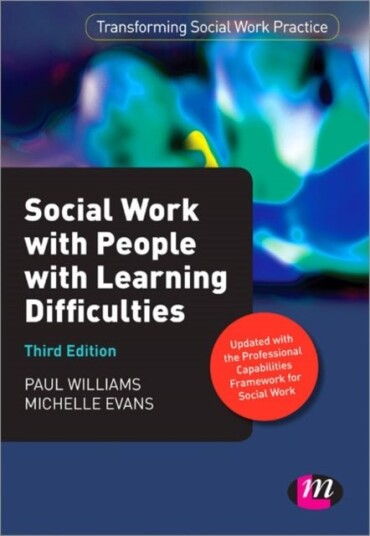Social Work with People with Learning Difficulties Social Work with People with Learning Difficulties
