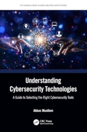 Understanding Cybersecurity Technologies A Guide to Selecting the Right Cybersecurity Tools
