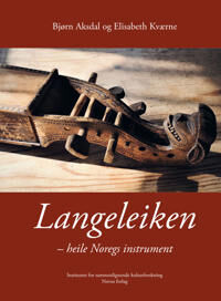 Langeleiken Av Bjørn Aksdal, Elisabeth Kværne Langeleiken Av Bjørn Aksdal, Elisabeth Kværne