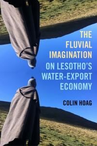 The Fluvial Imagination Av Colin Hoag