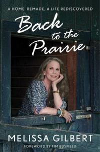 Gilbert, Melissa Back to the Prairie (1982177187)