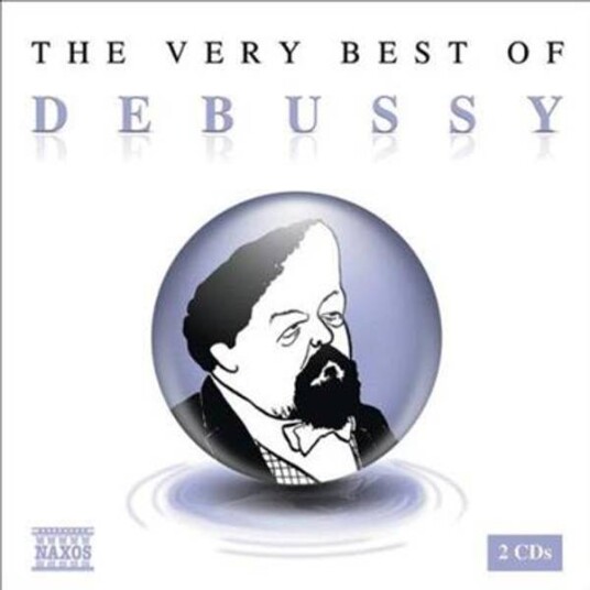 Debussy The Very Best Of Debussy 2CD Naxos