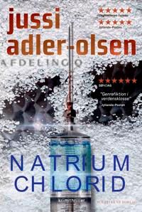 Natrium Chlorid Av Jussi Adler-Olsen Natrium Chlorid Av Jussi Adler-Olsen