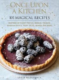 Once Upon A Kitchen Av Leslie Bilderback Once Upon A Kitchen Av Leslie Bilderback
