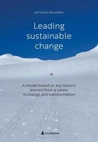 Leading Sustainable Change Av Jan Sverre Amundsen