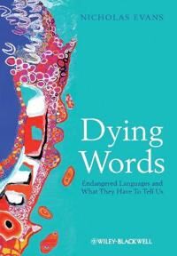 Dying Words Av Nicholas (Australian National University Australia) Evans