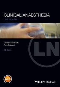 Gwinnutt M Lecture Notes Clinical Anaesthesia 5e