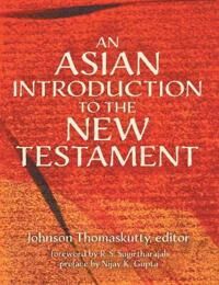 An Asian Introduction To The New Testament