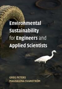 Peters Greg Environmental Sustainability for Engineers and Applied Scientists