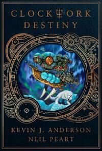 Clockwork Destiny Av Kevin J. Anderson, Neil Peart Clockwork Destiny Av Kevin J. Anderson, Neil Peart