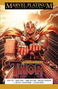 Marvel Platinum Deluxe Edition: The Definitive Thor Av Stan Lee, Walter Simonson, J Michael Straczynski Marvel Platinum Deluxe Edition: The Definitive Thor Av Stan Lee, Walter Simonson, J Michael Straczynski