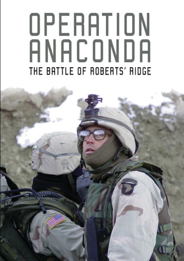 Operation Anaconda: The Battle Of Roberts' Ridge DVD