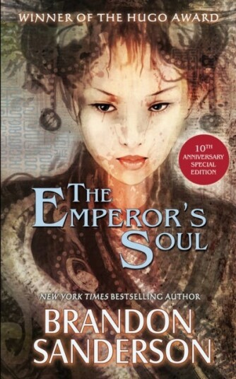 The Emperor's Soul 10th Anniversary Special Edition