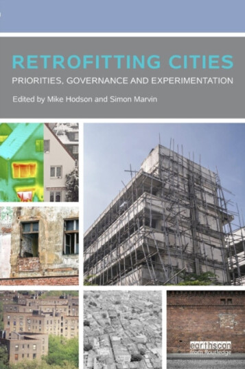 Retrofitting Cities Priorities, Governance and Experimentation