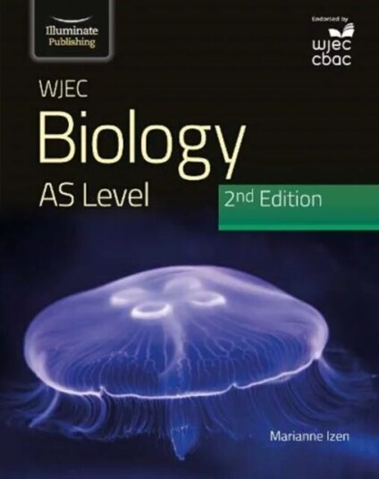 Wjec Biology For As Level Student Book: 2nd Edition Av Marianne Izen