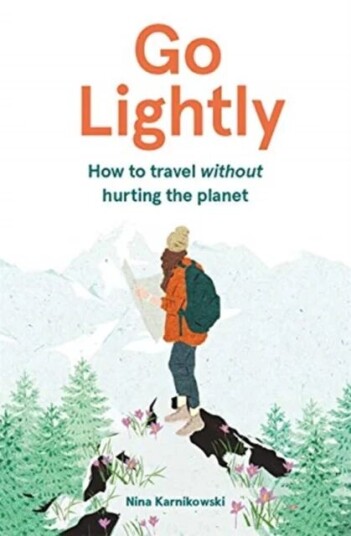 Go Lightly Av Nina Karnikowski