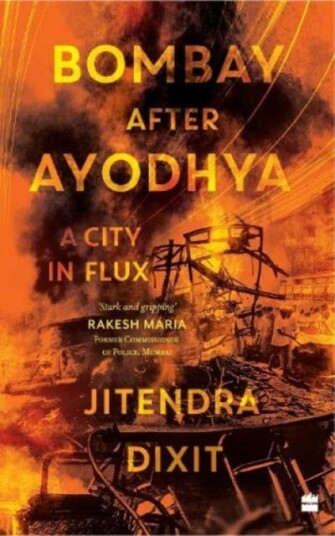 Bombay After Ayodhya  A city in Flux