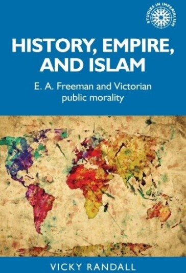 History, Empire, and Islam