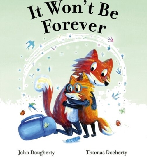It Won't Be Forever