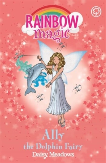 Rainbow Magic: Ally the Dolphin Fairy The Ocean Fairies Book 1