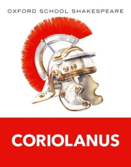 Oxford School Shakespeare: Coriolanus Av William Shakespeare