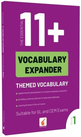 The Essential 11+ Vocabulary Expander with Themed Vocabulary Book 1 The Essential 11+ Vocabulary Expander with Themed Vocabulary Book 1