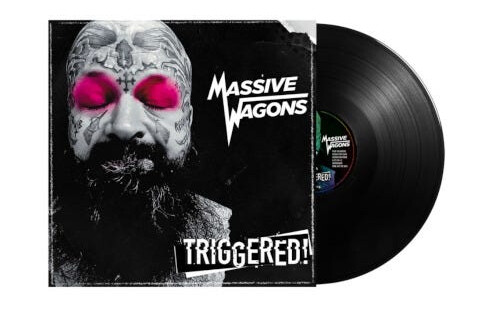 Massive Wagons  Triggered!  LP/Vinyl