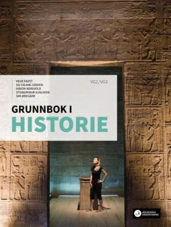 Grunnbok I Historie Av Hege Faust, Siv Falang Gravem, Håkon Korsvold, Steingrímur Njálsson, Siri Ødegård