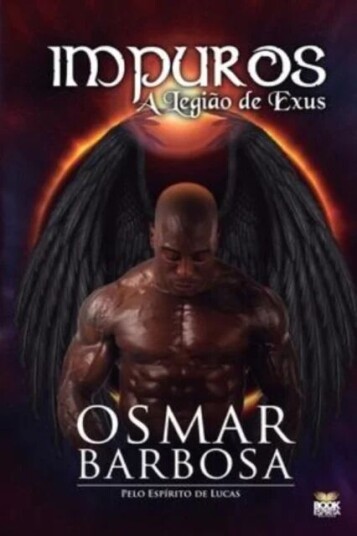 Impuros - A Legiao De Exus Av Osmar Barbosa