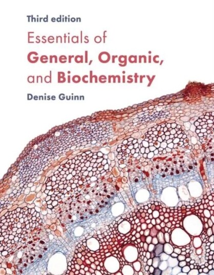 Essentials Of General, Organic, And Biochemistry Av Denise Guinn