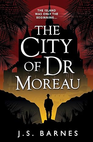 The City Of Dr Moreau Av J S Barnes