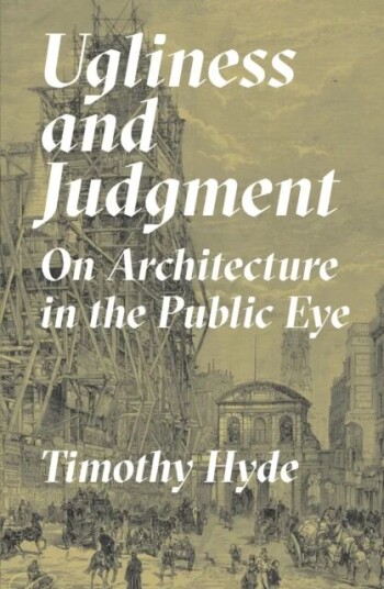 Ugliness And Judgment Av Timothy Hyde