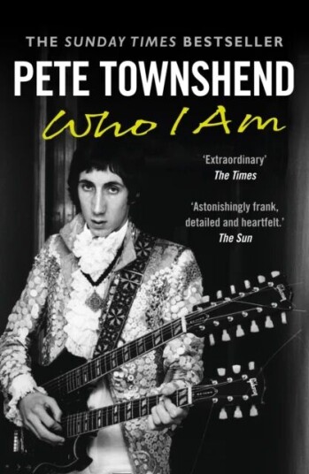 Pete Townshend: Who I Am Av Pete Townshend