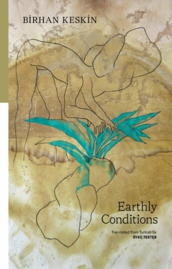 Earthly Conditions Earthly Conditions