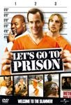 Let's Go To Prison DVD