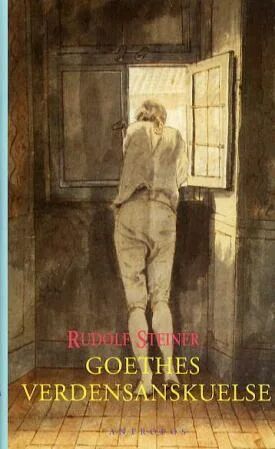 Goethes verdensanskuelse av Rudolf Steiner