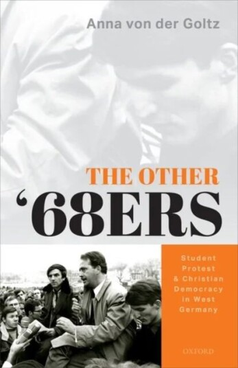 The Other '68ers Av Anna (Associate Professor Of Histor Von Der Goltz