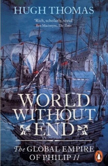 World Without End Av Hugh Thomas